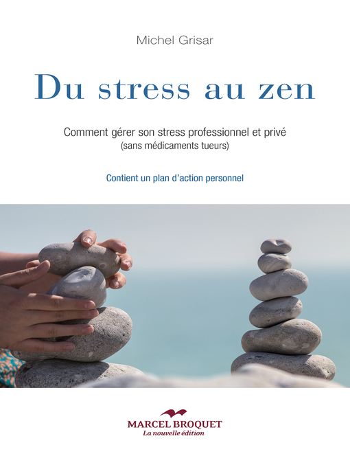 Title details for Du stress au zen by Michel Grisar - Available
